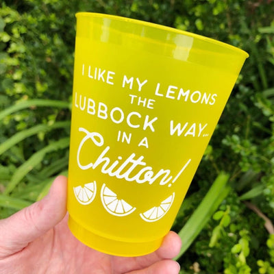Lemons the Lubbock Way Shatterproof Cup