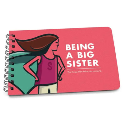 Being A Big Sister - The Things That Make You Amazing