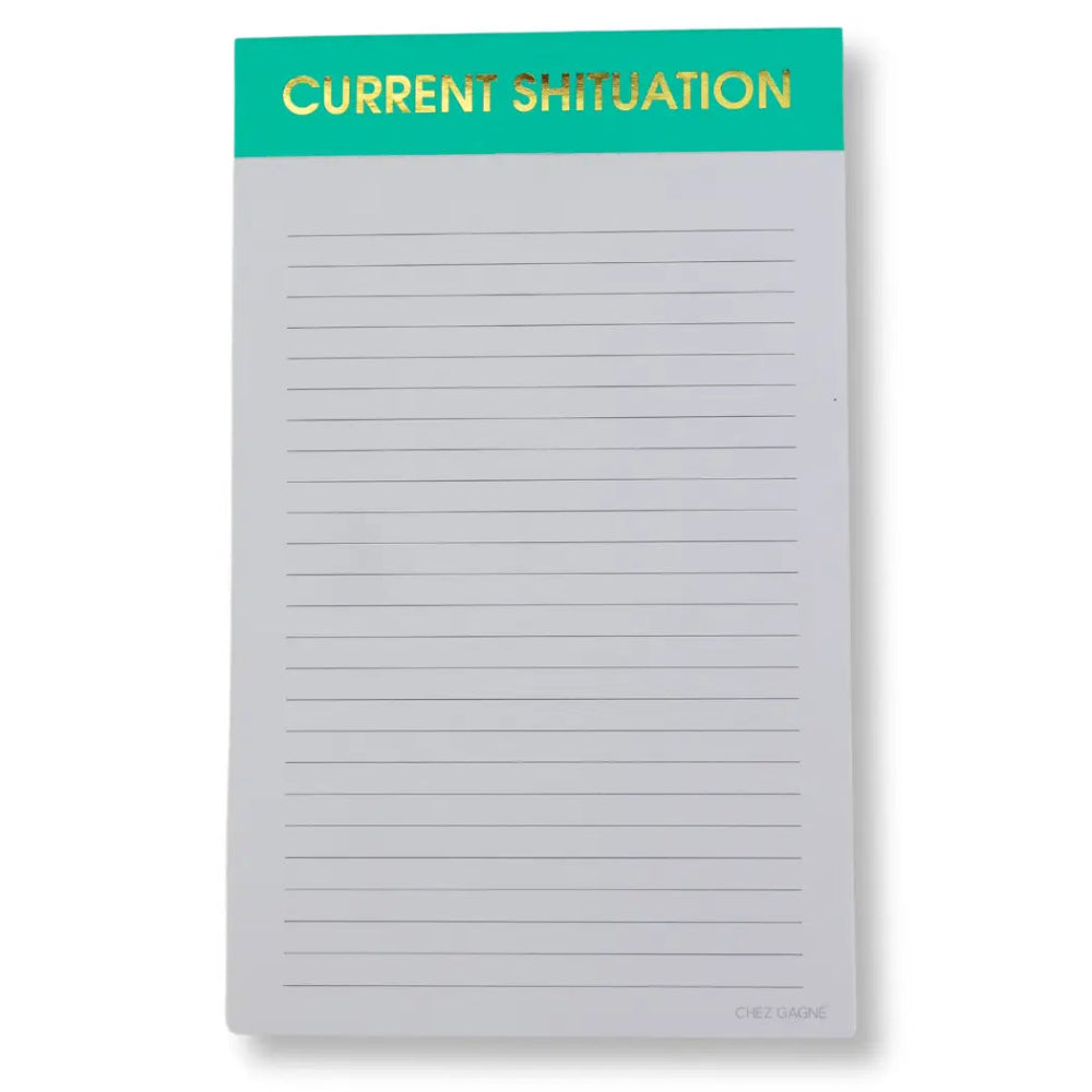 Current Sh*tuation Notepad