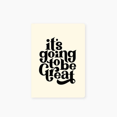 It's Going to be Great Pocket Journal
