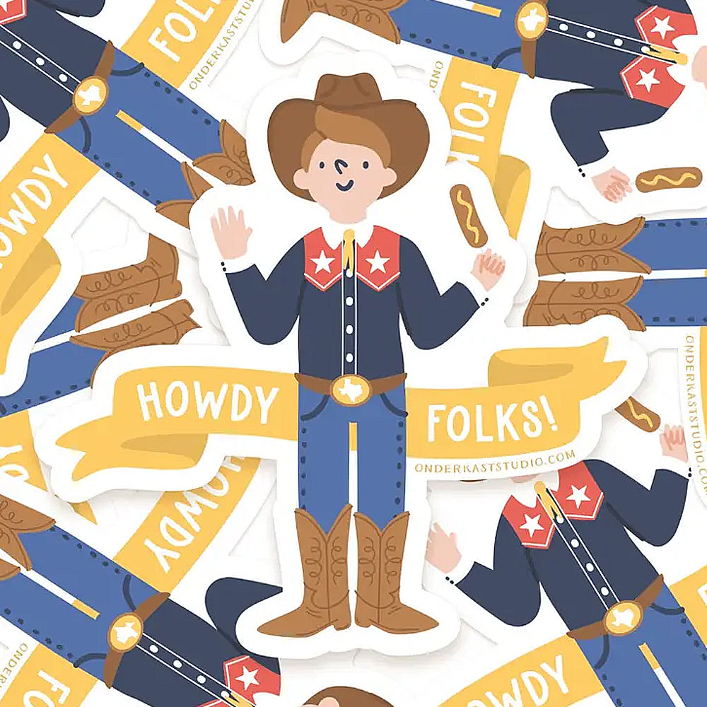 Howdy Folks Sticker