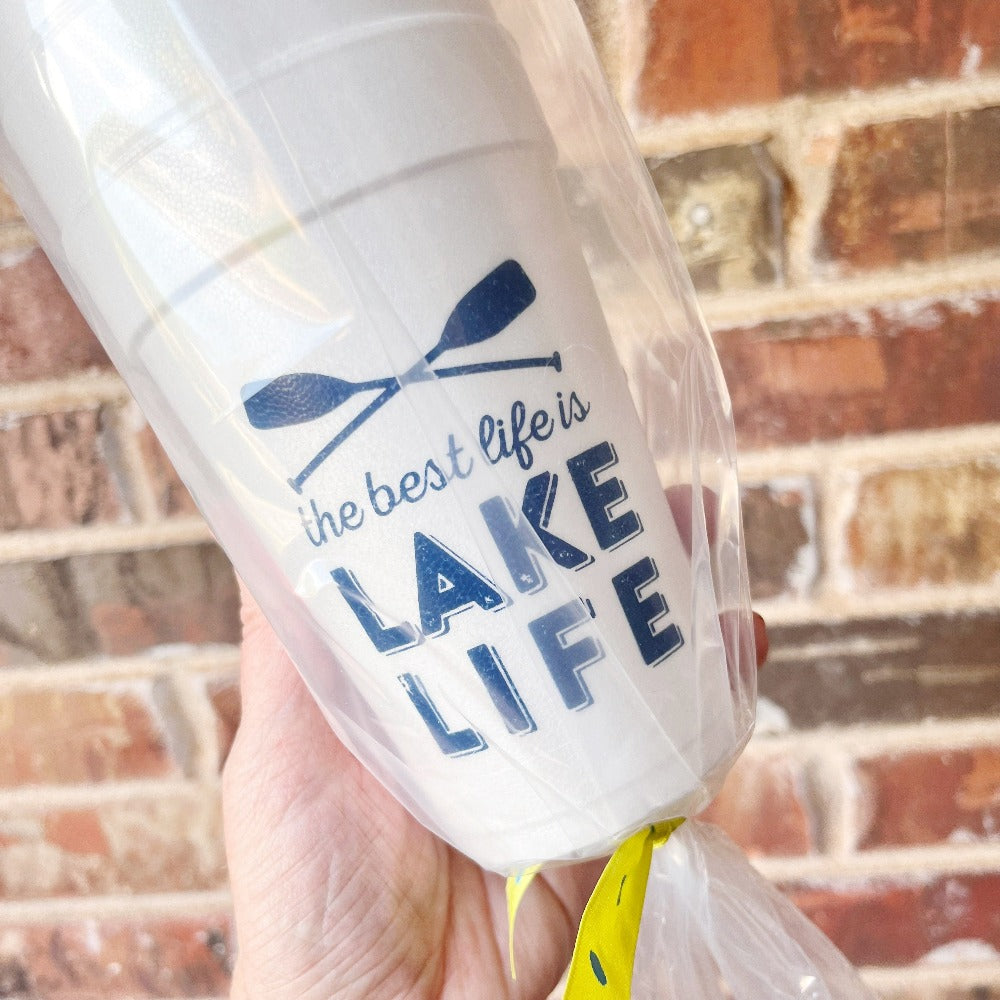 The Best Life is Lake Life Foam Cups