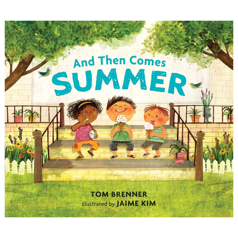 And Then Comes Summer