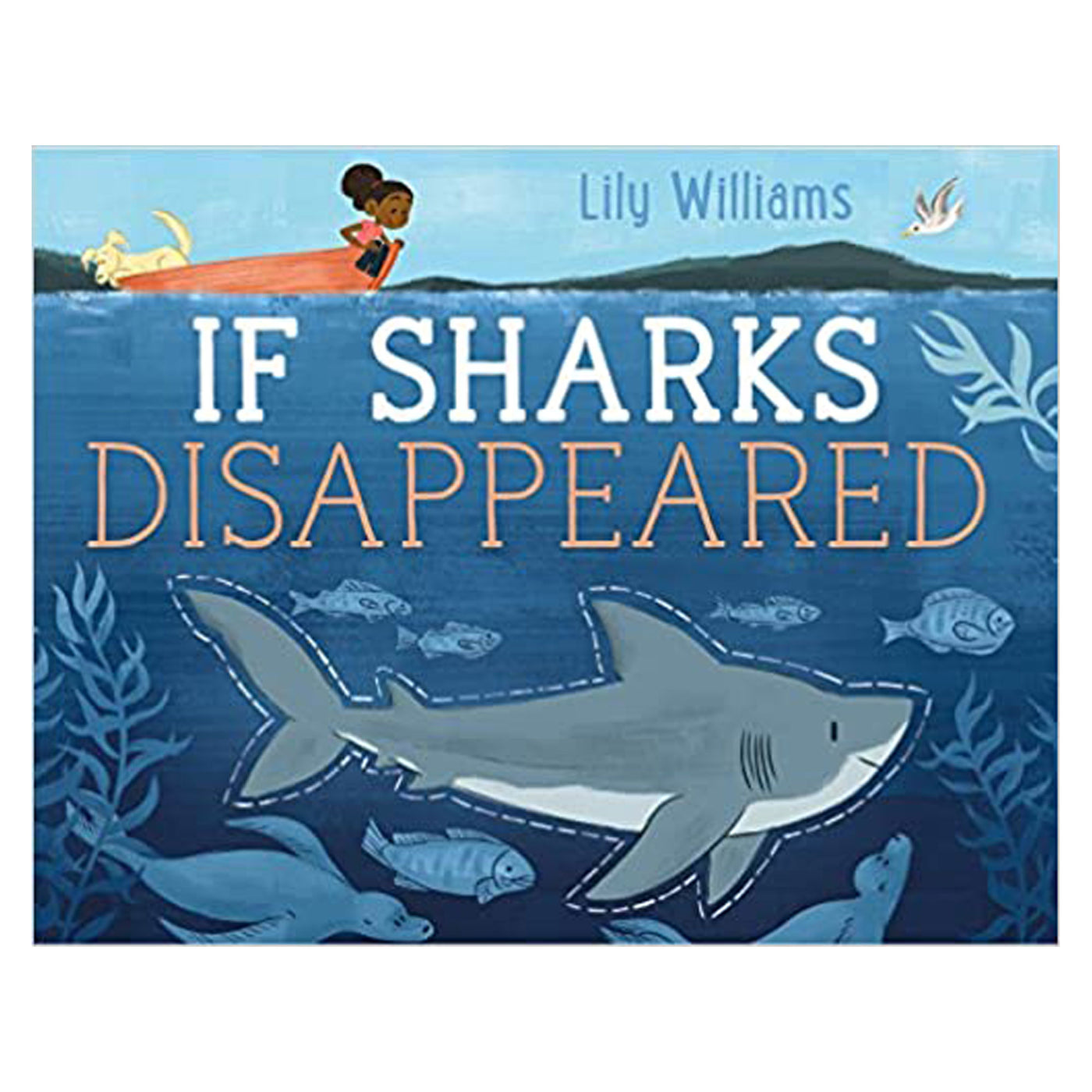 If Sharks Disappeared Book