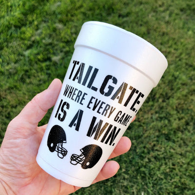 tailgate where every game is a win foam cups on barquegifts.com