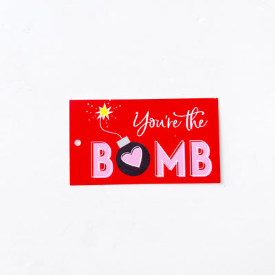 You're the Bomb Gift Tag