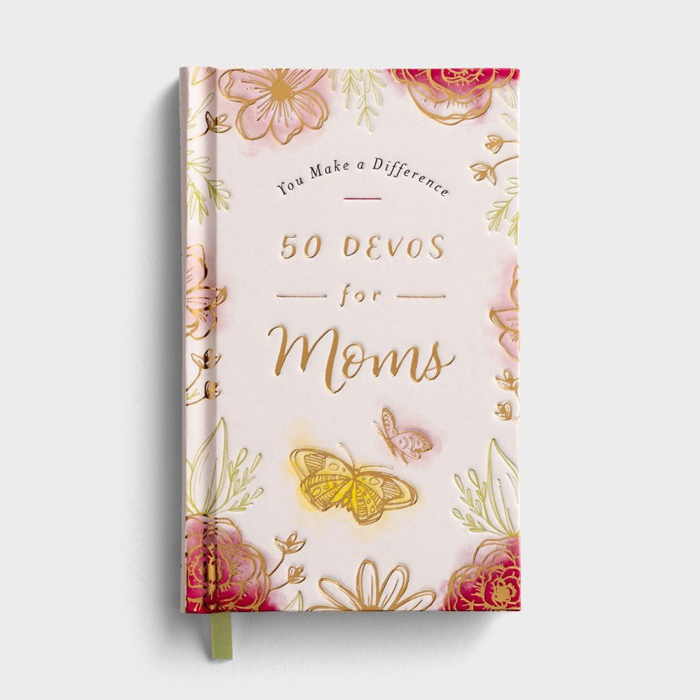 You Make A Difference - 50 Devos for Moms