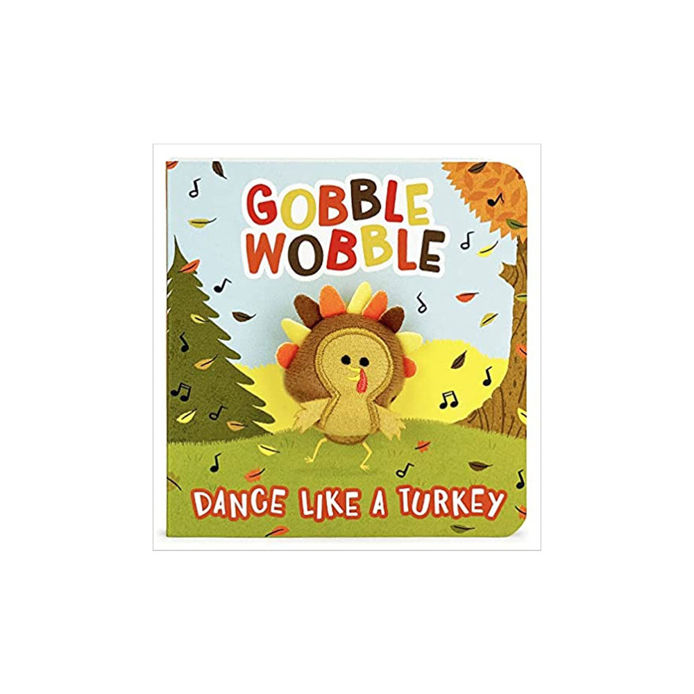 Gobble Wobble Dance Like a Turkey Finger Puppet Book